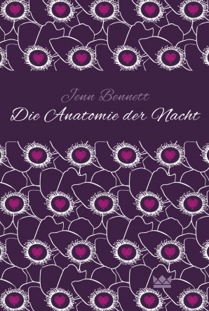 Cover: Jenn Bennett | Anatomie der Nacht